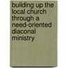 Building up the Local Church through a Need-Oriented Diaconal Ministry door Janghun Yun