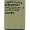 Capital Social y Participación Ciudadana en la Misión Barrio Adentro door Sorayda RincóN. Gonzalez