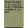 Caractérisation et modélisation de la dynamique de l'eau et des sels door Sabri Kanzari