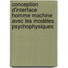 Conception d'interface homme machine avec les modèles psychophysiques door Frédéric Vella
