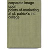 Corporate Image upon Points-of-Marketing at St. Patrick's Int. College door Ana Gadjova