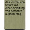 Das Journal Von Tiefurt: Mit Einer Einleitung Von Bernhard Suphan Hrsg door Onbekend