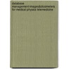 Database Management-Images&Dosimeters for Medical Physics Telemedicine door Samba Richard Ndi