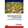 Determining the Impact of Internal Parasites on Meat Lamb Productivity door Joshua Sweeny