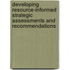 Developing Resource-informed Strategic Assessments and Recommendations by Duncan Long