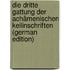 Die Dritte Gattung Der Achämenischen Keilinschriften (German Edition)