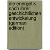 Die Energetik Nach Ihrer Geschichtlichen Entwickelung (German Edition) door Ferdinand Helm Georg