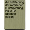 Die Entstehung Der Römischen Kunstdichtung, Issue 92 (German Edition) by Lucian Müller