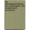 Die Lebensbeschreibung der Erzbetrügerin und Landstörzerin Courasche door Hans Jakob Christoph Von Grimmelshausen