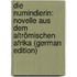 Die Numindierin: Novelle Aus Dem Altrömischen Afrika (German Edition)