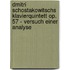 Dmitri Schostakowitschs Klavierquintett Op. 57 - Versuch Einer Analyse