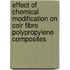 Effect Of Chemical Modification On Coir Fibre Polypropylene Composites