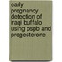 Early Pregnancy Detection Of Iraqi Buffalo Using Pspb And Progesterone