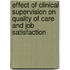 Effect of Clinical Supervision on Quality of Care and Job Satisfaction
