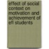 Effect Of Social Context On Motivation And Achievement Of Efl Students