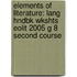 Elements Of Literature: Lang Hndbk Wkshts Eolit 2005 G 8 Second Course