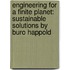 Engineering for a Finite Planet: Sustainable Solutions by Buro Happold