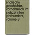 Englische Geschichte, Vornehmlich Im Siebzehnten Jahrhundert, Volume 8