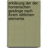 Erklärung der der homerischen Gesänge nach ihrem sittlichen Elemente by Nüsslin