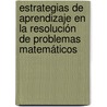 Estrategias de aprendizaje en la resolución de problemas matemáticos door Anthony Ramos