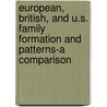 European, British, and U.S. Family Formation and Patterns-A Comparison door Vjollca Martinson
