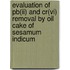 Evaluation Of Pb(Ii) And Cr(Vi) Removal By Oil Cake Of Sesamum Indicum