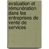 Evaluation et rémunération dans les entreprises de vente de services