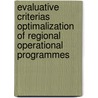 Evaluative criterias optimalization of Regional operational programmes door Karel Brunclik