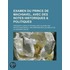 Examen Du Prince de Machiavel, Avec Des Notes Historiques & Politiques