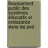 Financement Public Des Systèmes éducatifs Et Croissance Dans Les Pvd