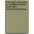 Freimaurer Und Justiz in Norddeutschland Unter Dem Nationalsozialismus