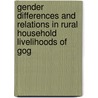 Gender Differences And Relations In Rural Household Livelihoods Of Gog door Ojulu Lual