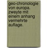 Geo-Chronologie von Europa. Zweyte mit einem Anhang vermehrte Auflage. by Jehoshaphat Aspin