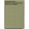 Geographisches, Statistisch-topographisches Lexikon Von Franken ...... door Johann Kaspar Bundschuh