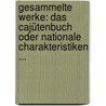 Gesammelte Werke: Das Cajütenbuch Oder Nationale Charakteristiken ... door Charles Sealsfield