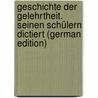 Geschichte Der Gelehrtheit. Seinen Schülern Dictiert (German Edition) door Ludwig 1838-1897 Hirzel