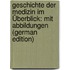 Geschichte Der Medizin Im Überblick: Mit Abbildungen (German Edition)