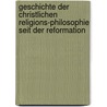 Geschichte der christlichen Religions-philosophie seit der Reformation by Pušnjer