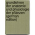 Grundlehren Der Anatomie Und Physiologie Der Pflanzen (German Edition)