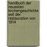 Handbuch der neuesten Kirchengeschichte seit der Restauration von 1814 door Nippold Friedrich