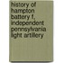History of Hampton Battery F, Independent Pennsylvania Light Artillery