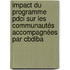 Impact Du Programme Pdci Sur Les Communautés Accompagnées Par Cbdiba