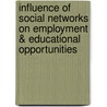 Influence of Social Networks on Employment & Educational Opportunities by Tao Chen