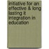 Initiative For An Effective & Long Lasting It Integration In Education