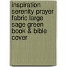 Inspiration Serenity Prayer Fabric Large Sage Green Book & Bible Cover door Zondervan Publishing