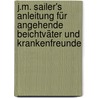 J.M. Sailer's Anleitung für Angehende Beichtväter und Krankenfreunde by Johann Michael Sailer