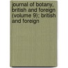 Journal Of Botany, British And Foreign (Volume 9); British And Foreign door Berthold Seemann
