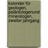 Kalender für Geologen, Paläntologenund Mineralogen, Zweiter Jahrgang