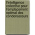 L'intelligence collective pour l'emplacement optimal des condensateurs