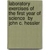 Laboratory Exercises of  The First Year of Science  by John C. Hessler